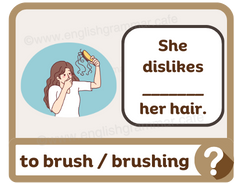 A woman brushing her hair. Shows the gerund and infinitive.